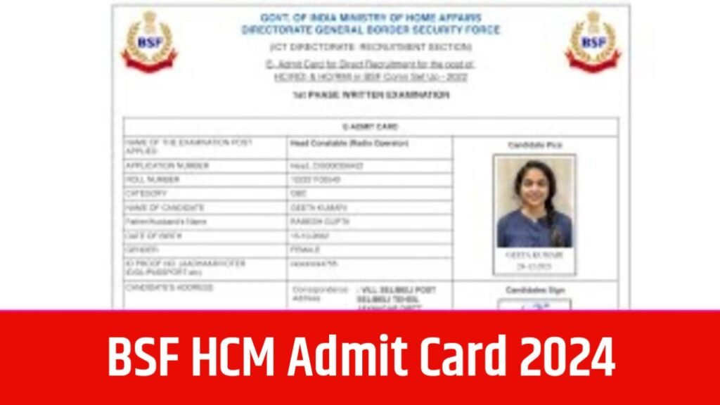 BSF HCM Admit Card 2024, Check CAPF Head Constable Ministerial Exam Date Hall Ticket Download Link @bsf.gov.in