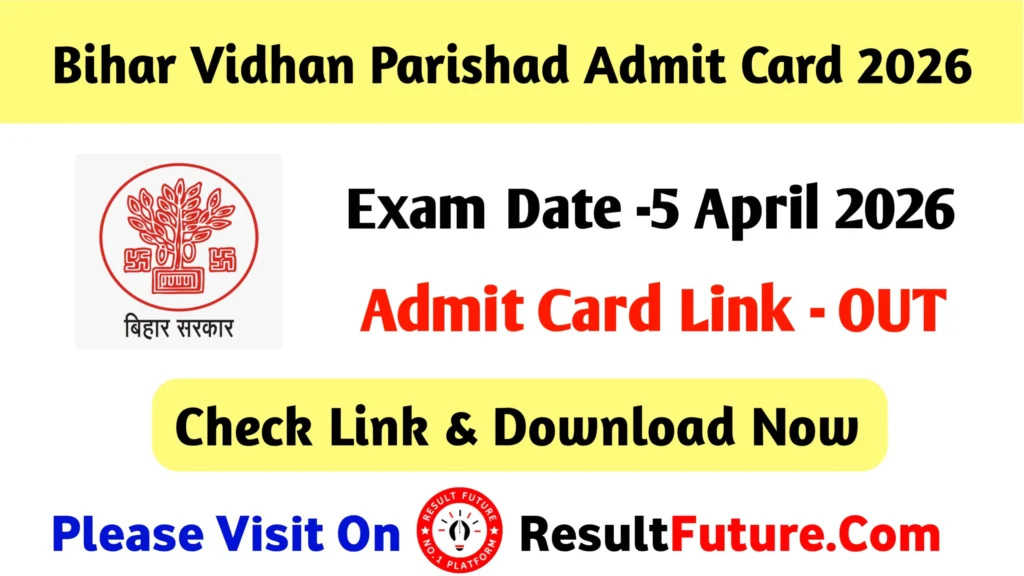Bihar Vidhan Parishad Admit Card 2026