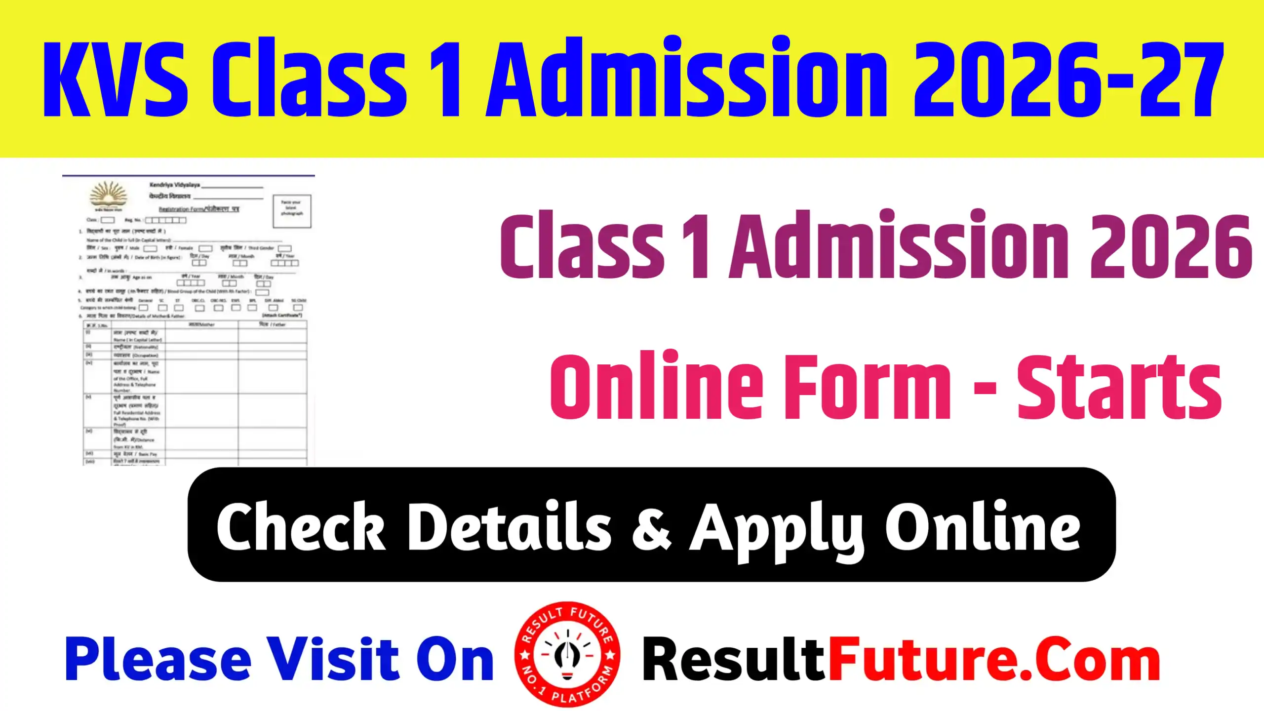 KVS Class 1 Admission Online Form 2026-27, Starts Now