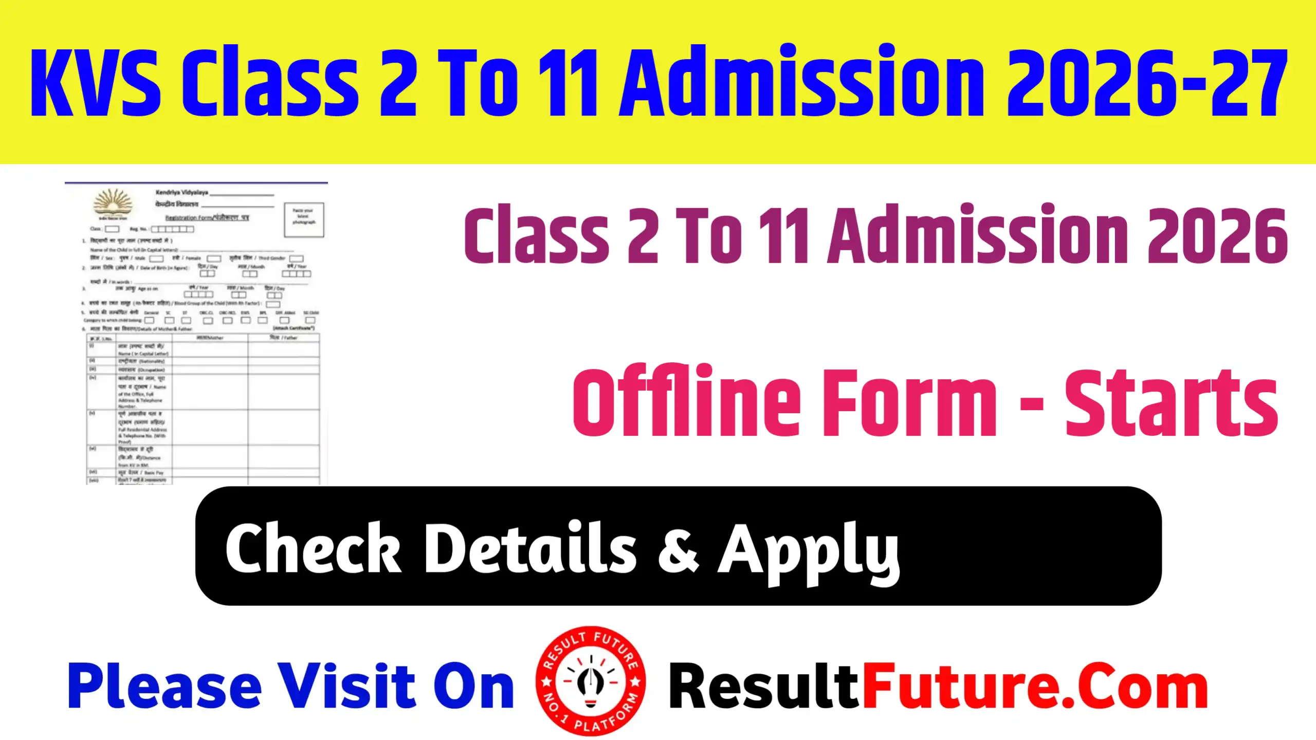 KVS Class 2 To 11 Admission 2026-27, Offline Form Starts