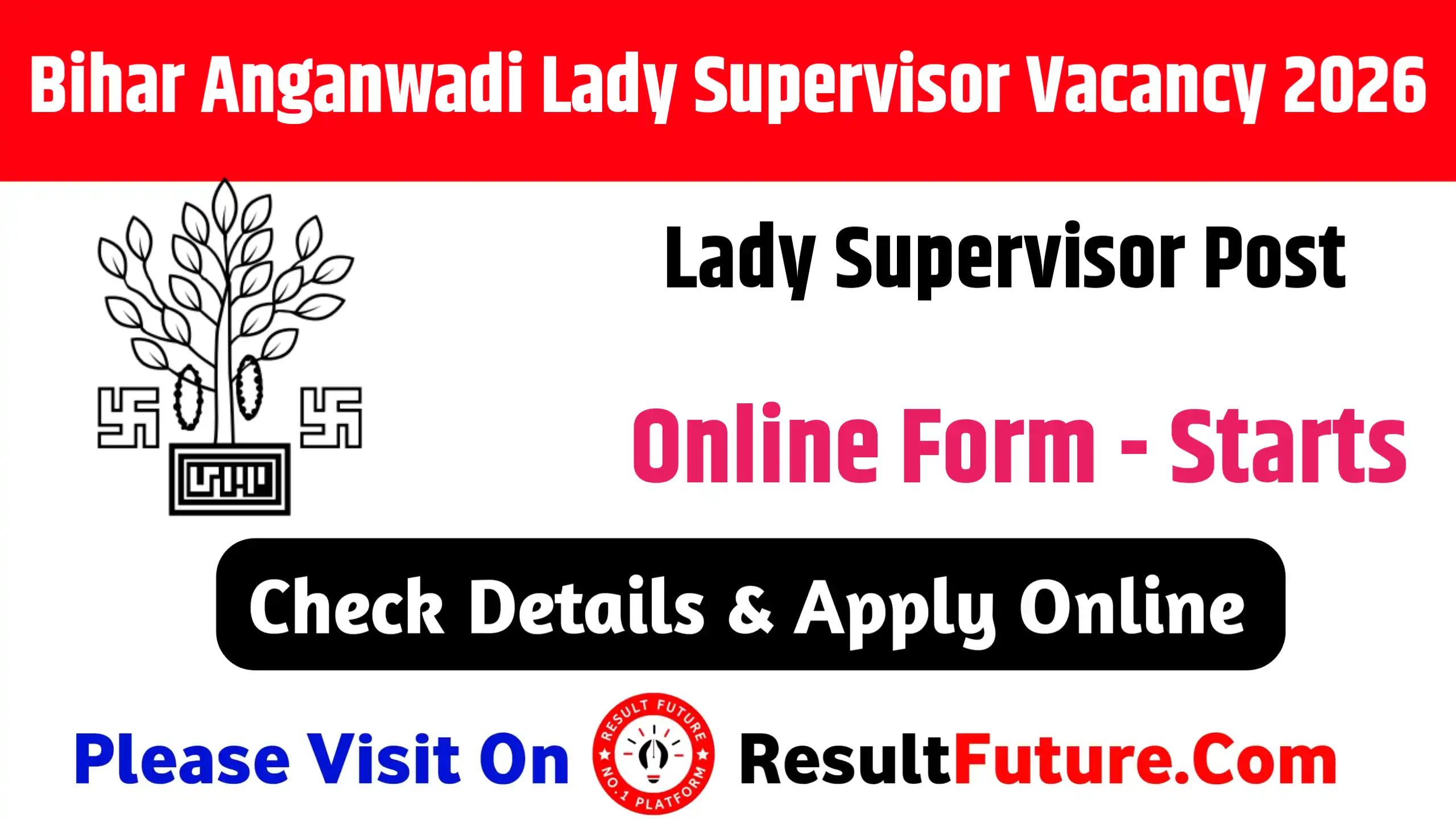 Bihar Anganwadi Lady Supervisor Vacancy 2026