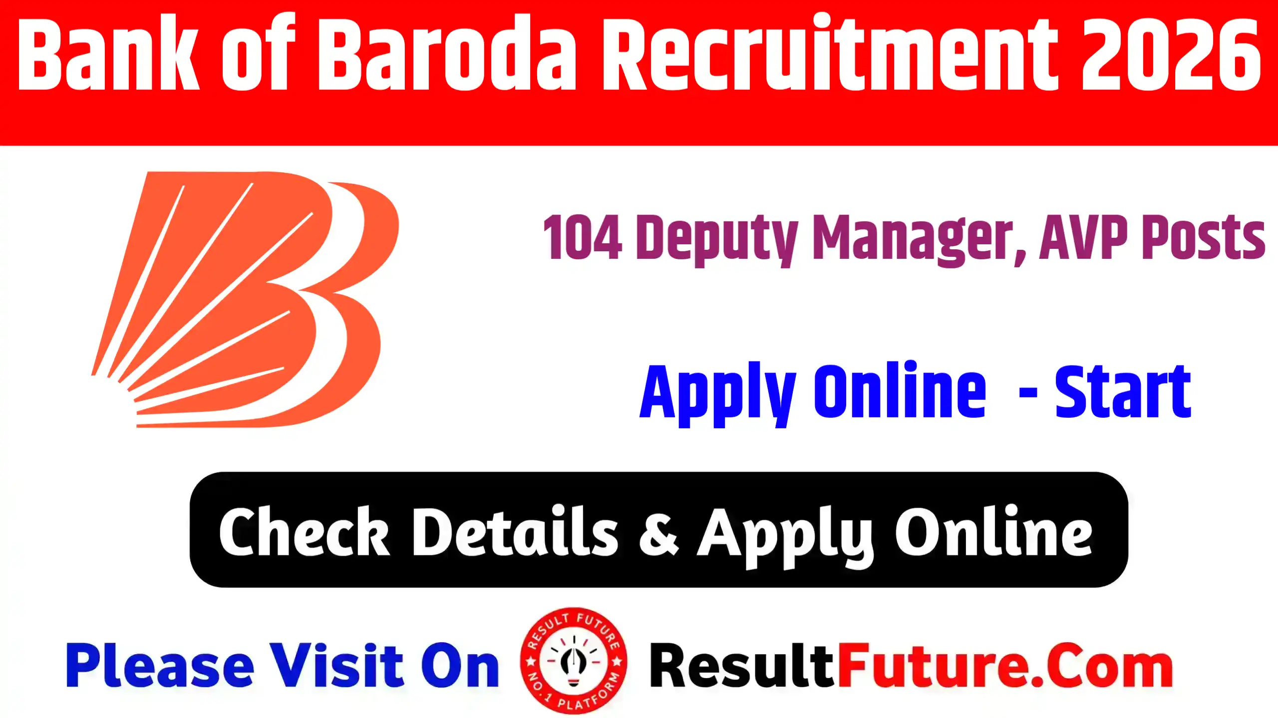 Bank of Baroda Recruitment 2026: Apply Online for 104 Deputy Manager, AVP Posts