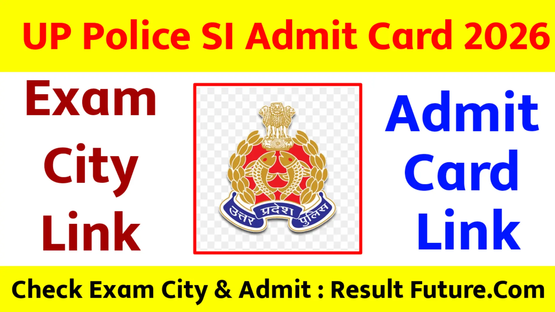 UP Police SI Admit Card 2026