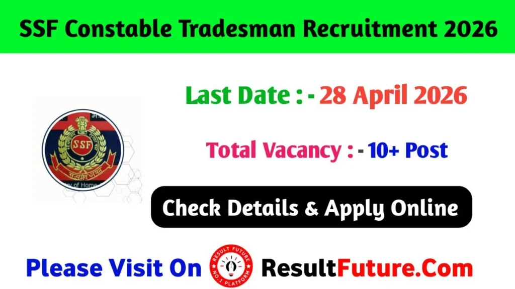 SSF Constable Tradesman Recruitment 2026