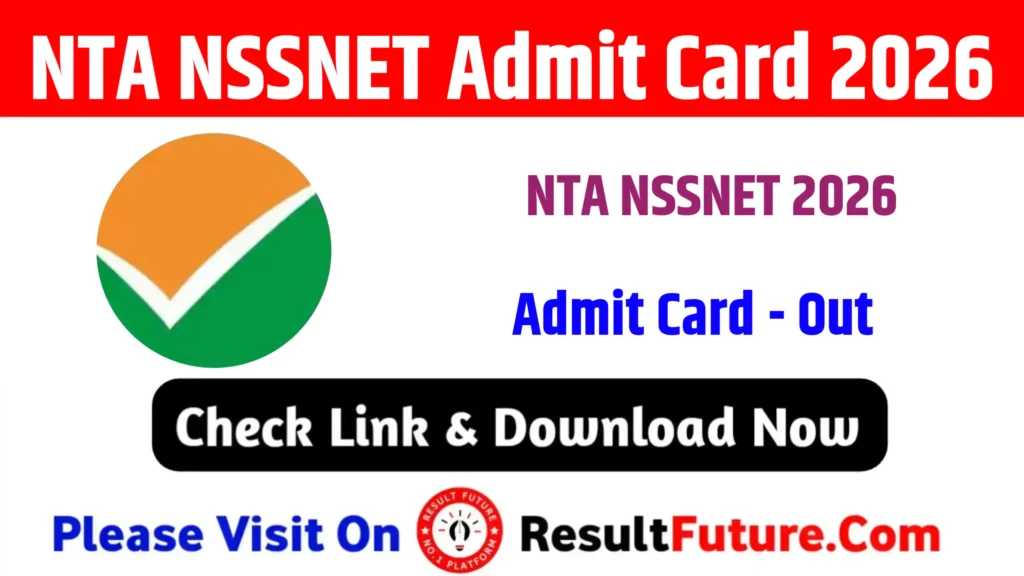 NTA NSSNET Admit Card 2026