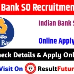 Indian Bank SO Recruitment 2026