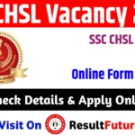SSC CHSL Vacancy 2026: Notification & Apply Online Link
