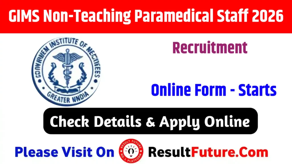 GIMS Non-Teaching Paramedical Staff Recruitment 2026