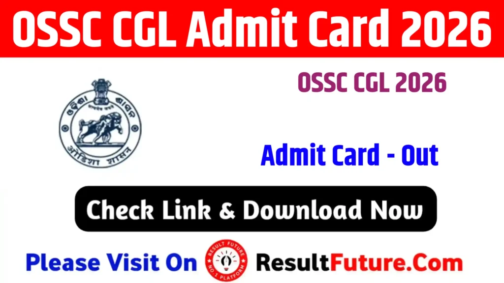 OSSC CGL Admit Card 2026