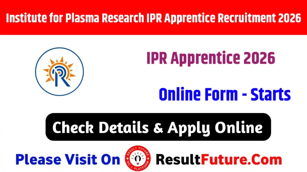 Institute for Plasma Research IPR Apprentice Recruitment 2026