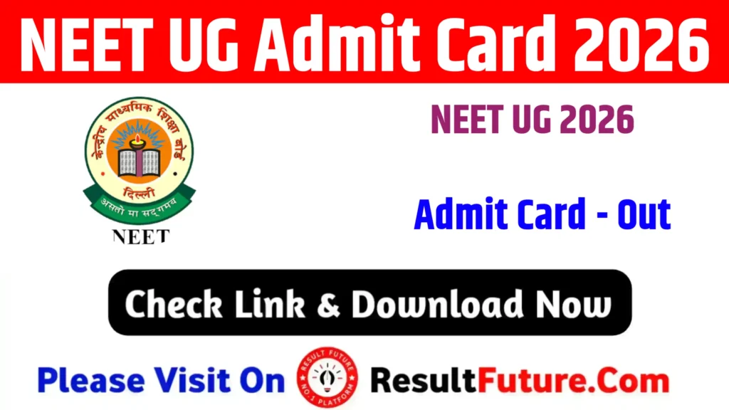 NEET UG Admit Card 2026