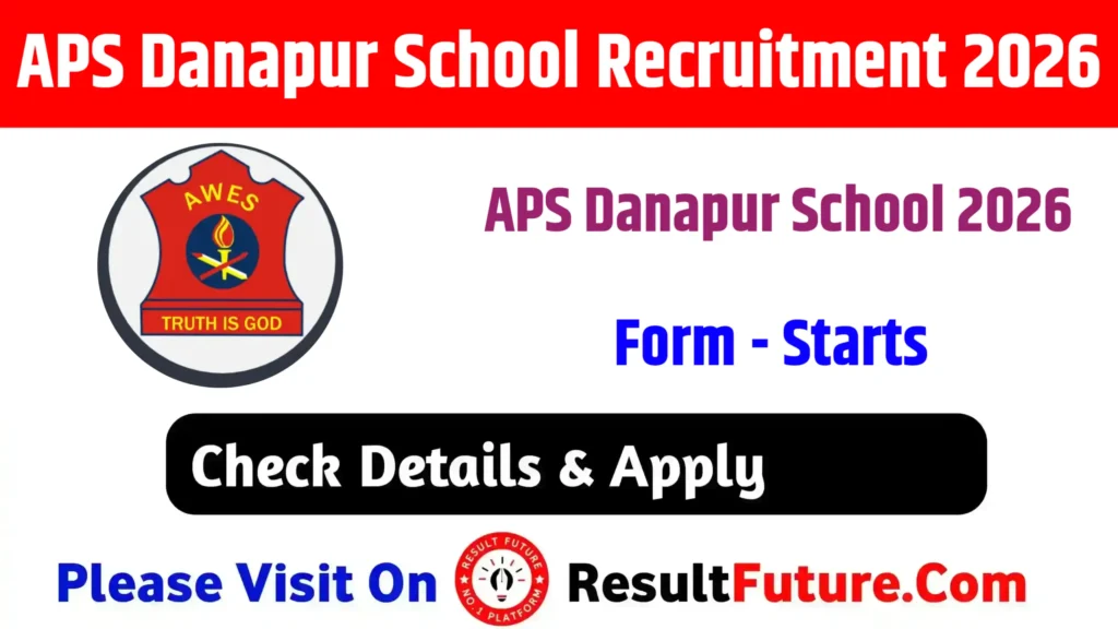 APS Danapur School Recruitment 2026