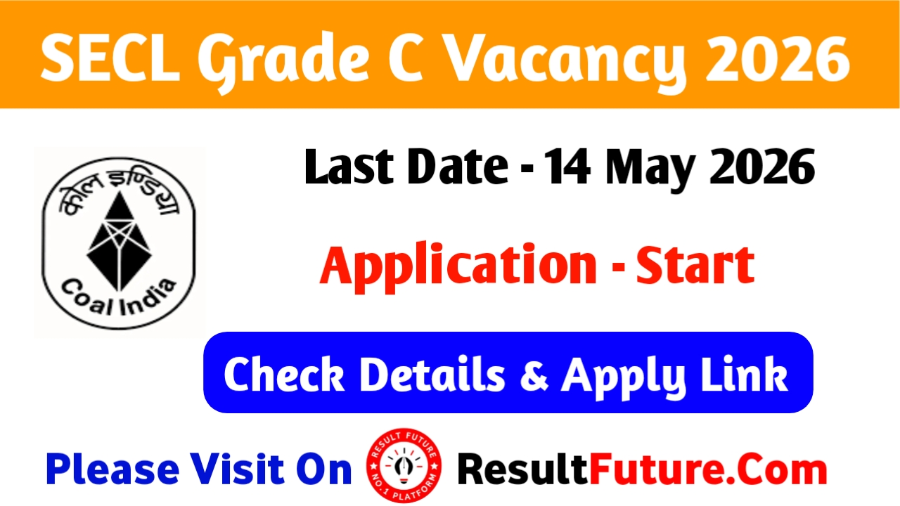 SECL Grade C Various Post Recruitment 2026