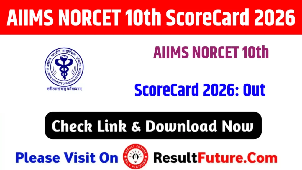 AIIMS NORCET 10th ScoreCard 2026