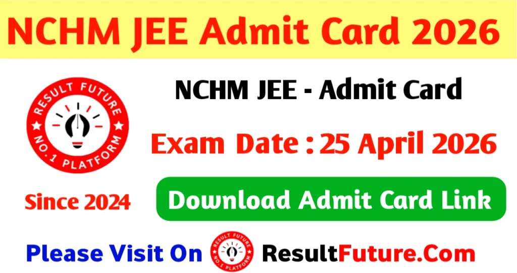 NCHM JEE Admit Card 2026