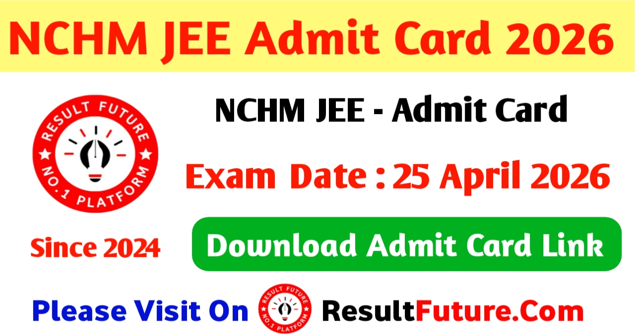 NCHM JEE Admit Card 2026
