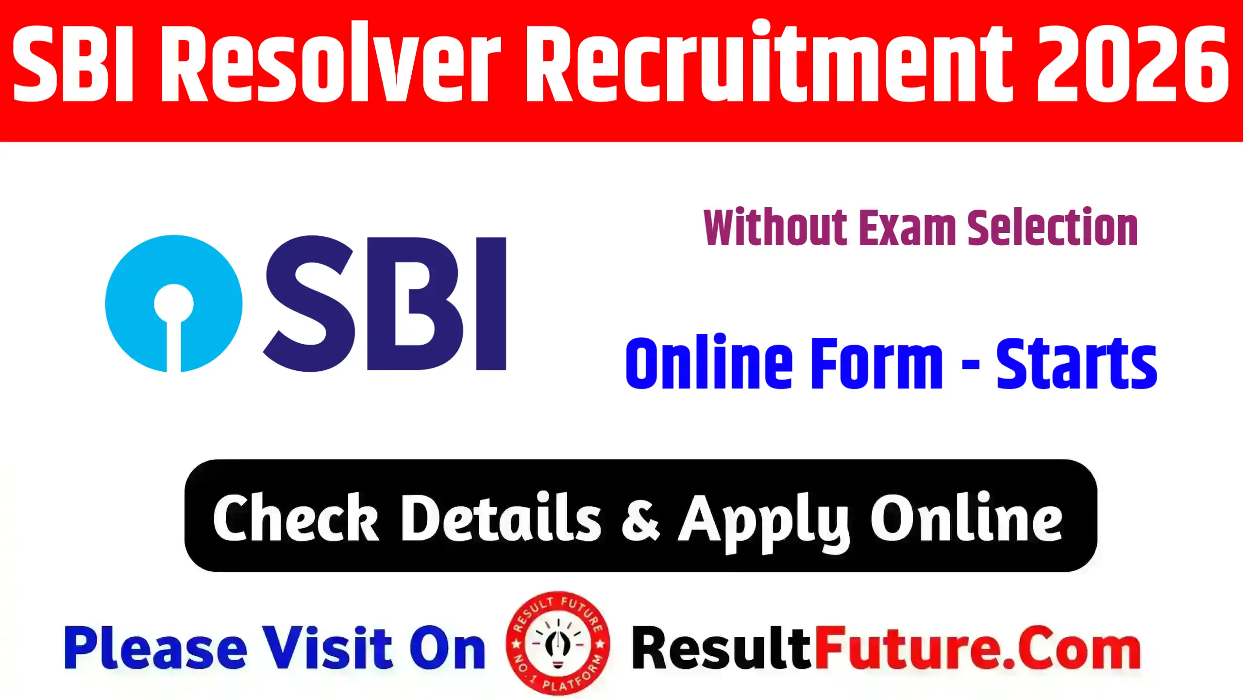 SBI Resolver Recruitment 2026