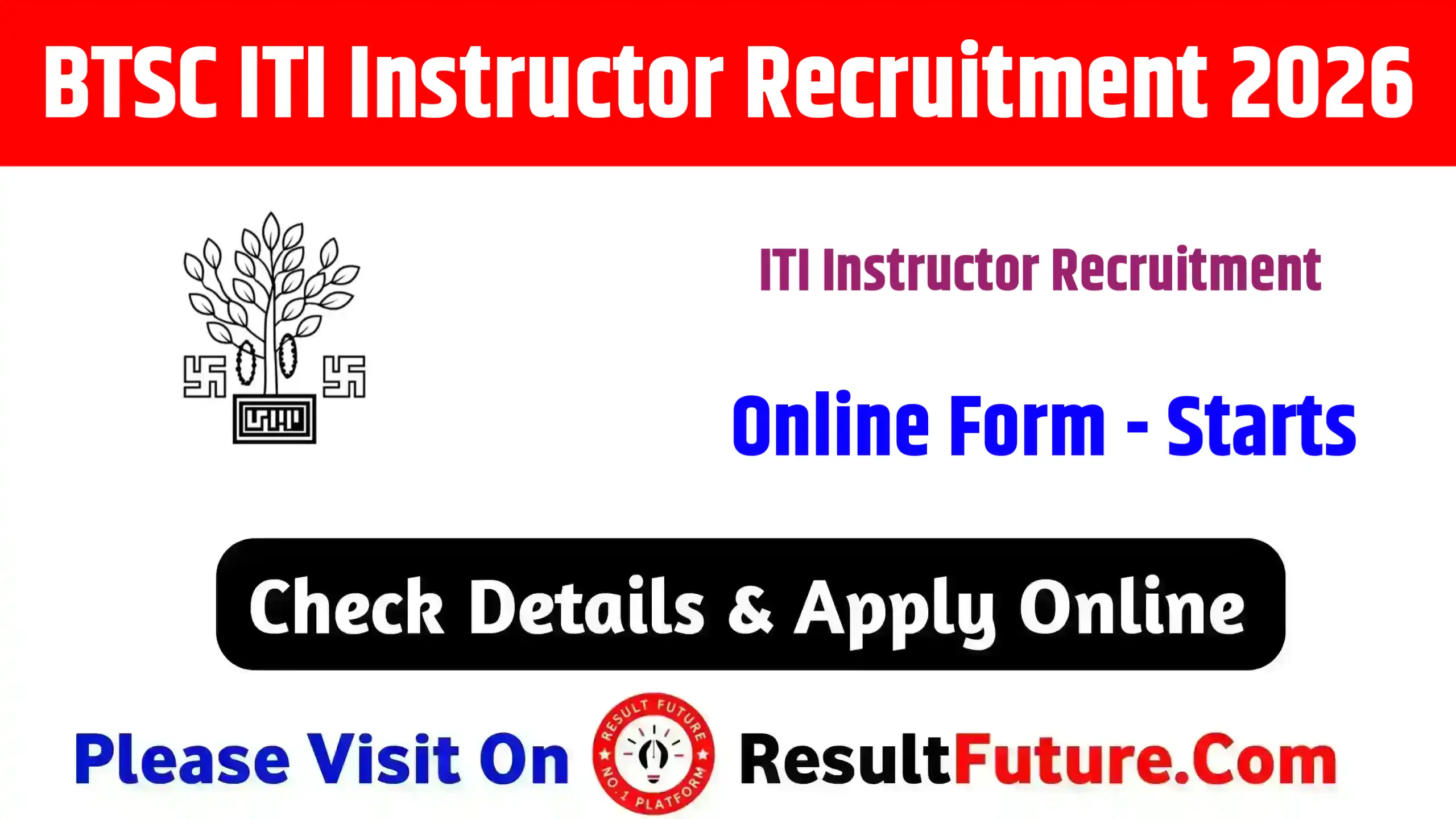 BTSC ITI Instructor Recruitment 2026