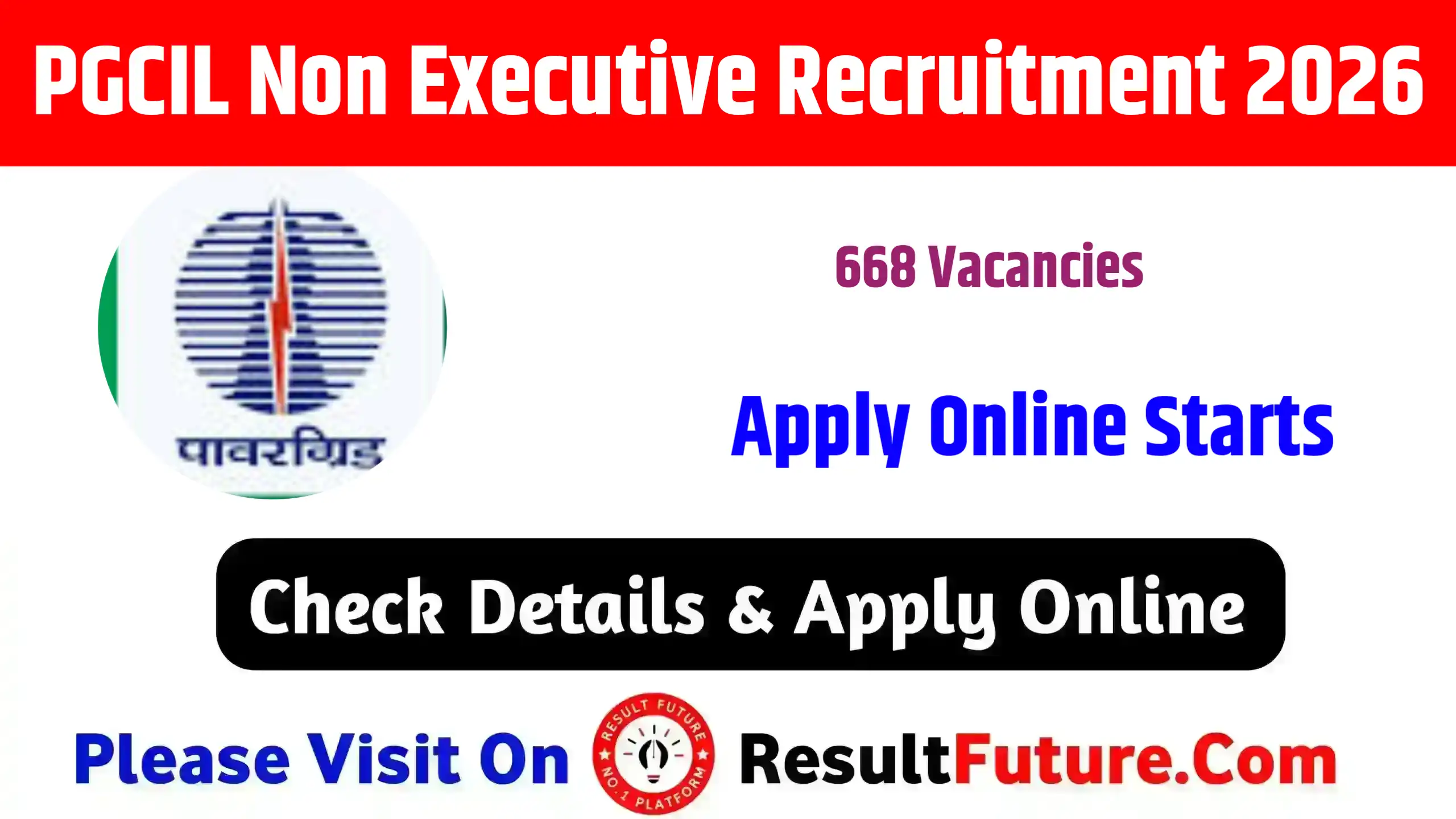 PGCIL Non Executive Recruitment 2026 : Apply Online Starts 660+ Vacancies