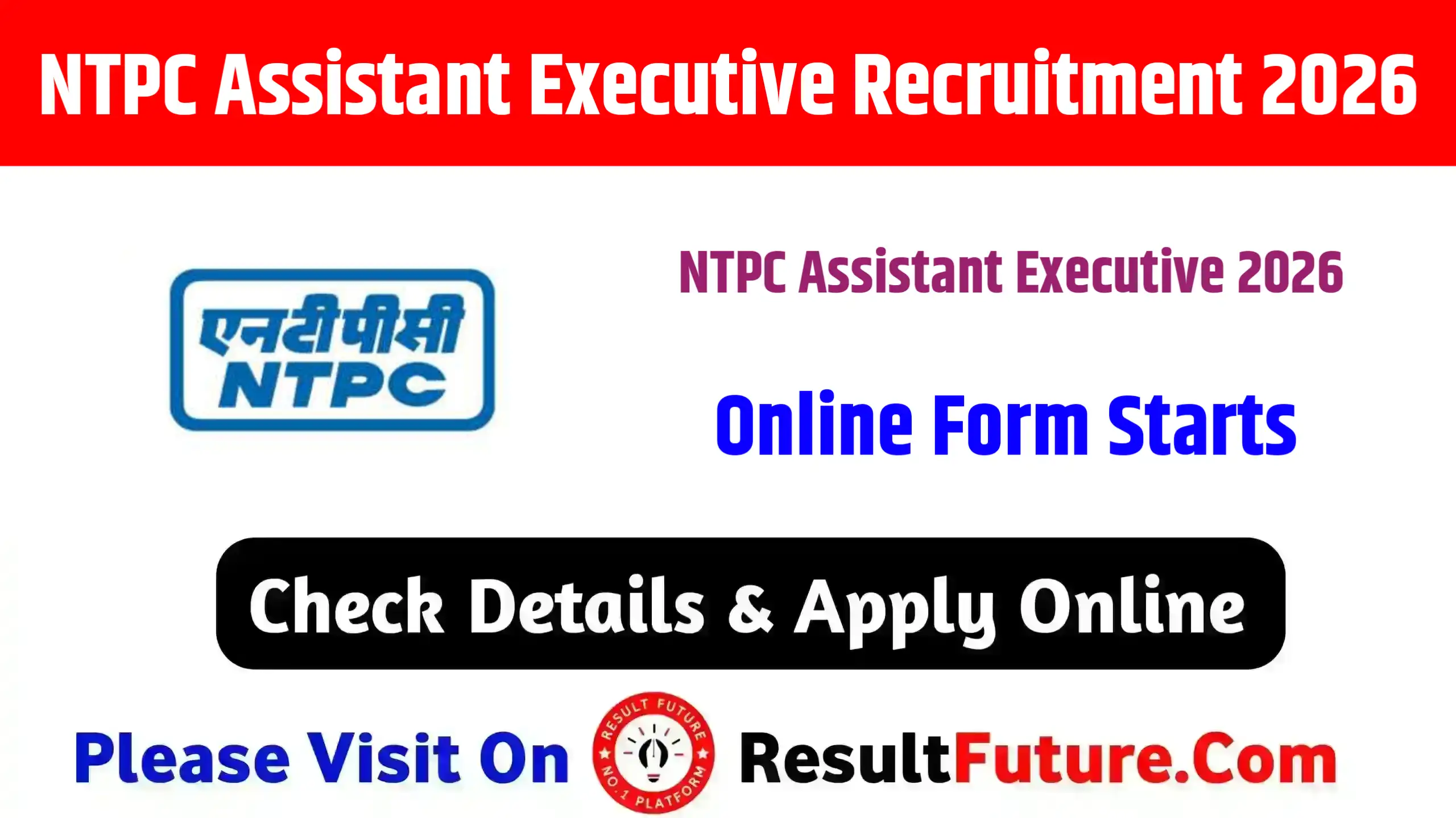 NTPC Assistant Executive Recruitment 2026