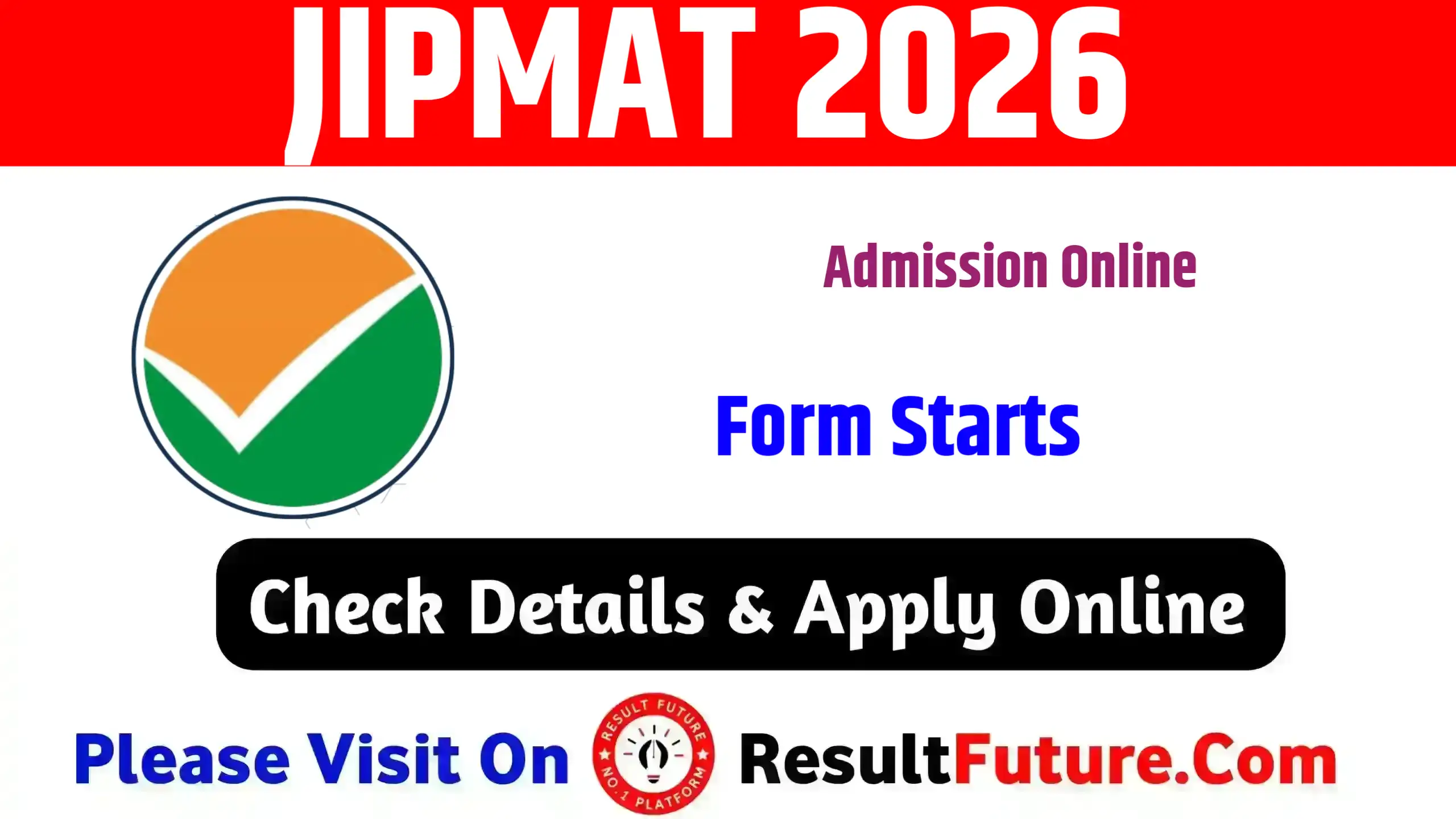 JIPMAT 2026 : Admission Online Form Starts