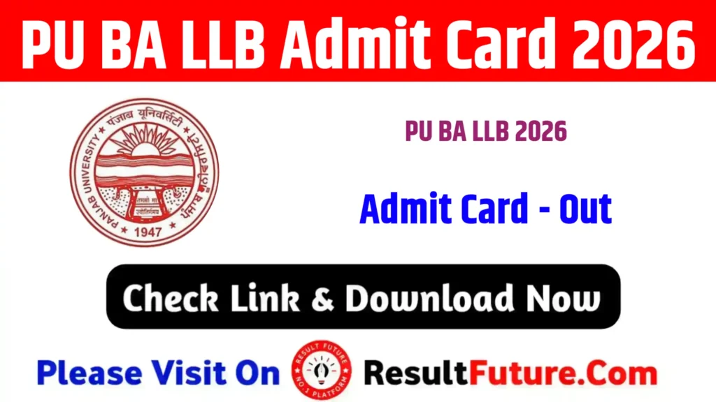 PU BA LLB Admit Card 2026 - Today Out