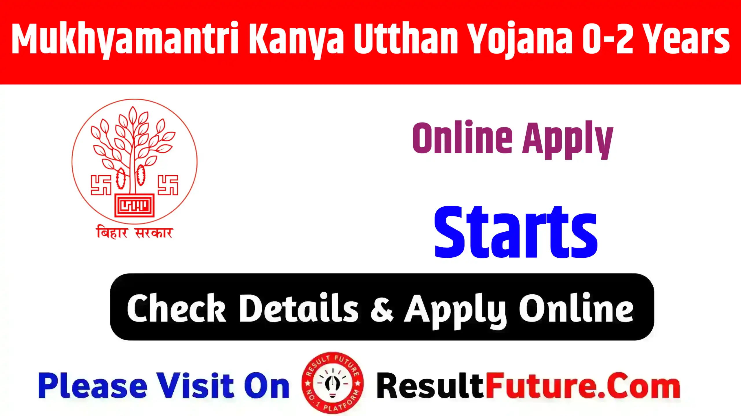 Mukhyamantri Kanya Utthan Yojana 0-2 Years Online Apply