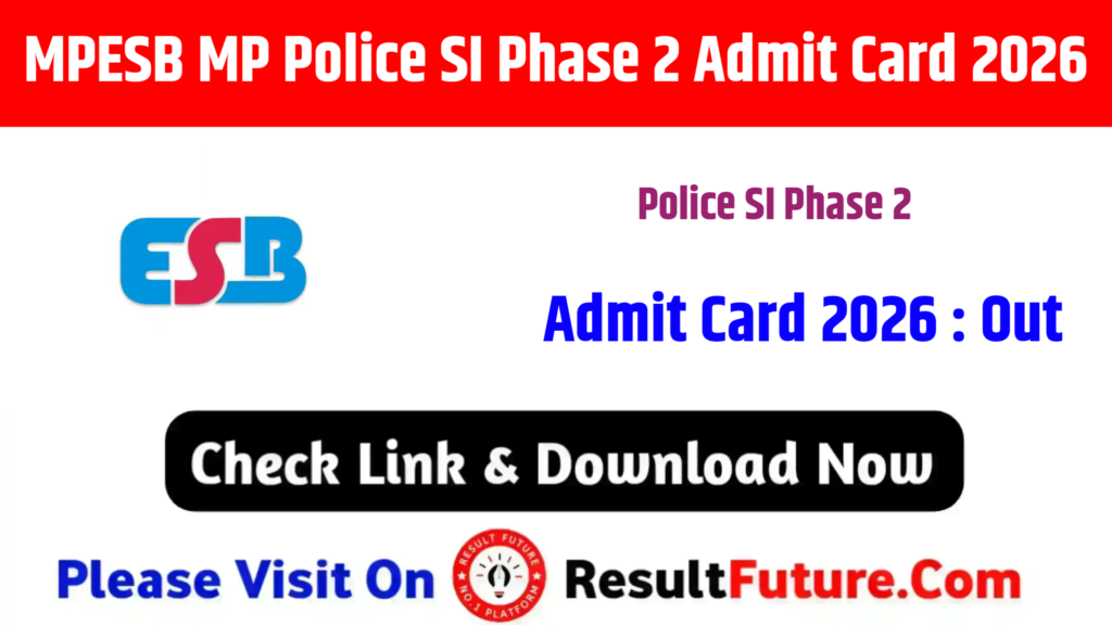 MPESB MP Police SI Phase 2 Admit Card 2026 : Out