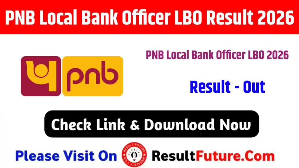 PNB Local Bank Officer LBO Result 2026 : Out