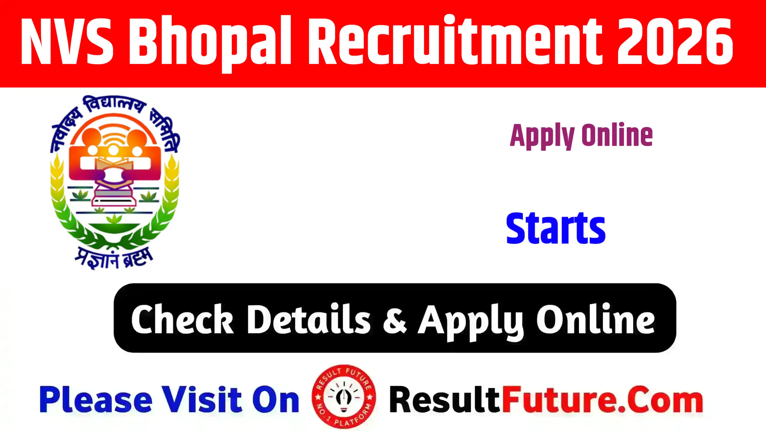 NVS Bhopal Recruitment 2026 : Apply Online for PGT, TGT, Staff Nurse & Various Post