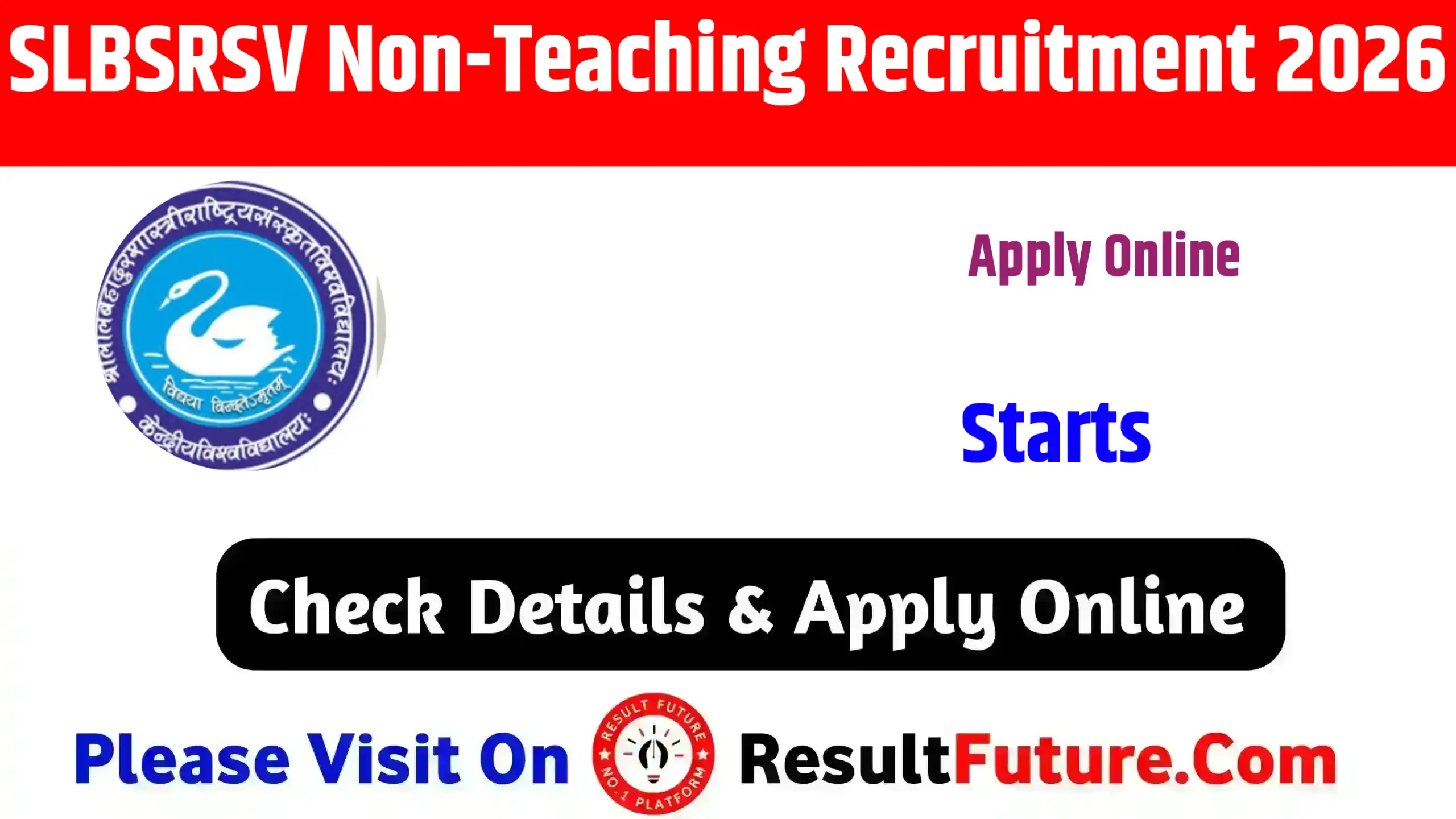 SLBSRSV Non-Teaching Recruitment 2026 : Notification Out For Various Post