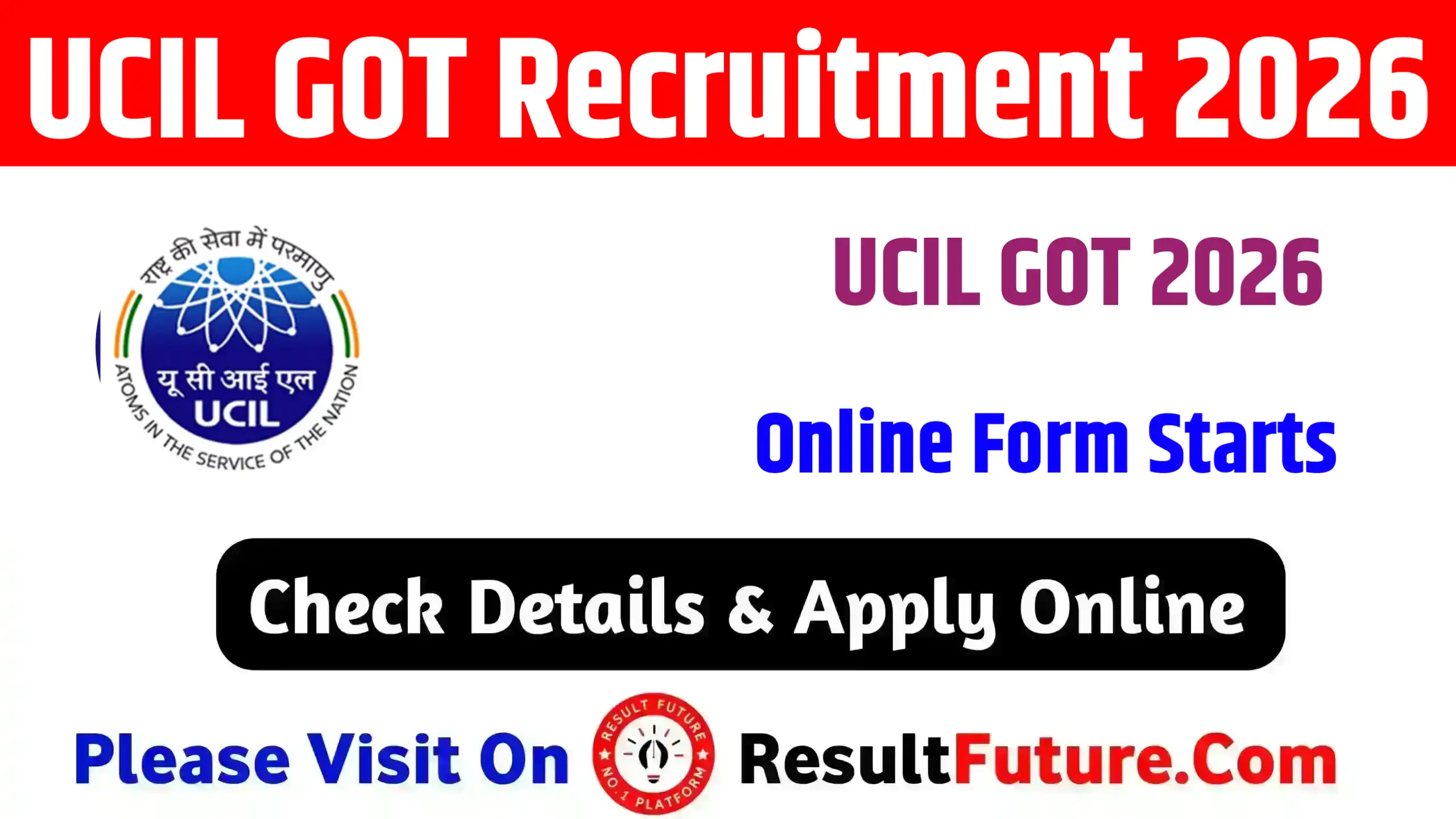 UCIL GOT Recruitment 2026