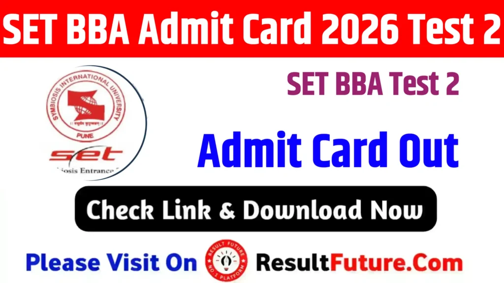 SET BBA Admit Card 2026 Test 2