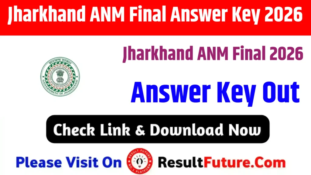 Jharkhand ANM Final Answer Key 2026