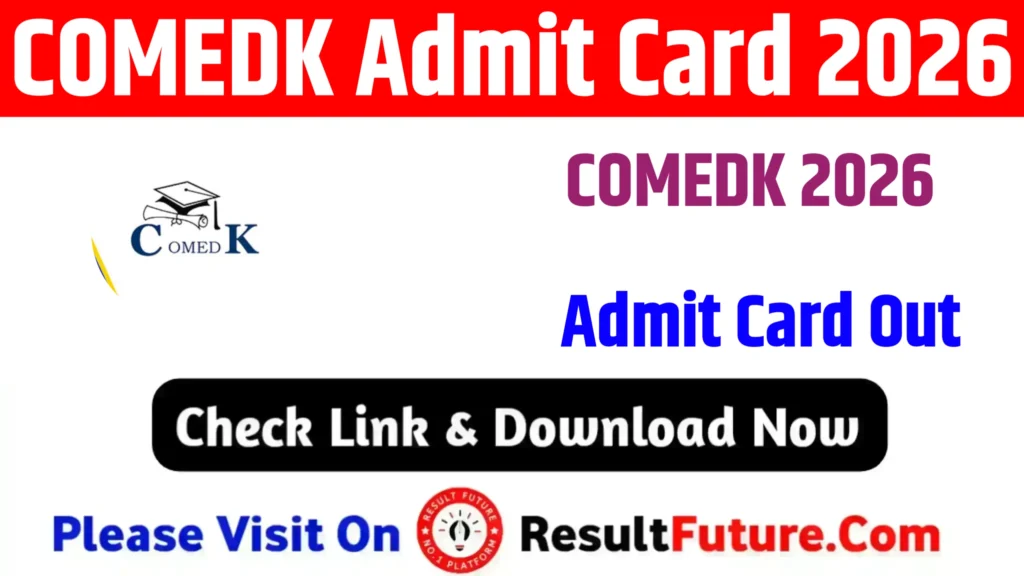 COMEDK Admit Card 2026