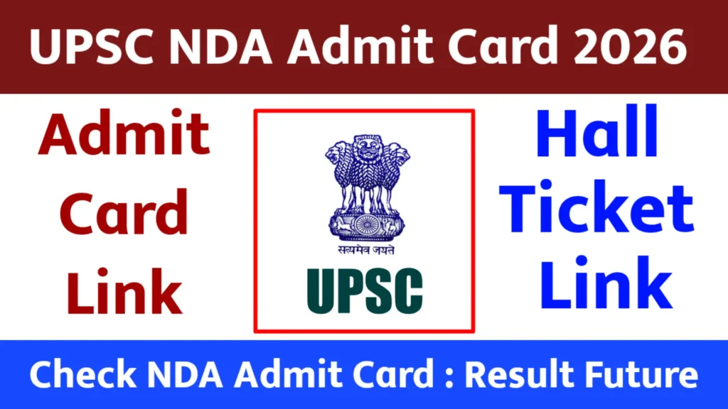 UPSC NDA Admit Card 2026