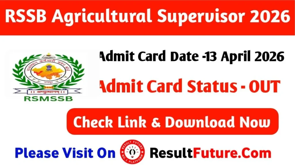 RSSB Agriculture Supervisor Admit Card 2026