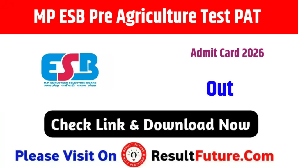 MP ESB Pre Agriculture Test PAT Admit Card 2026