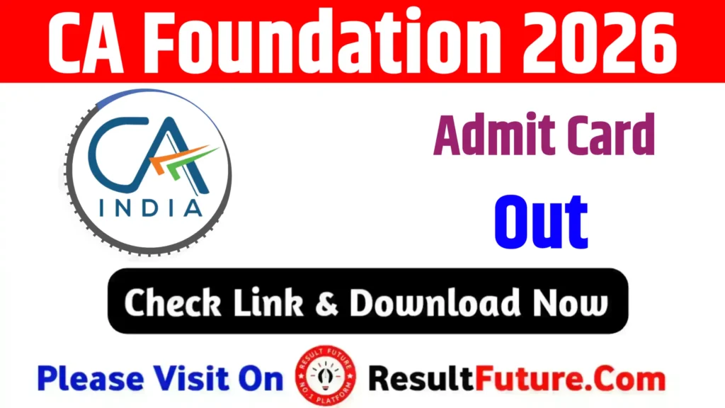 CA Foundation Admit Card 2026