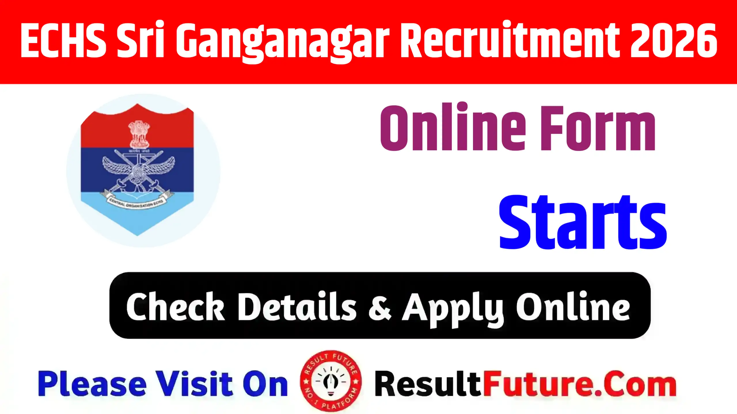ECHS Sri Ganganagar Recruitment 2026
