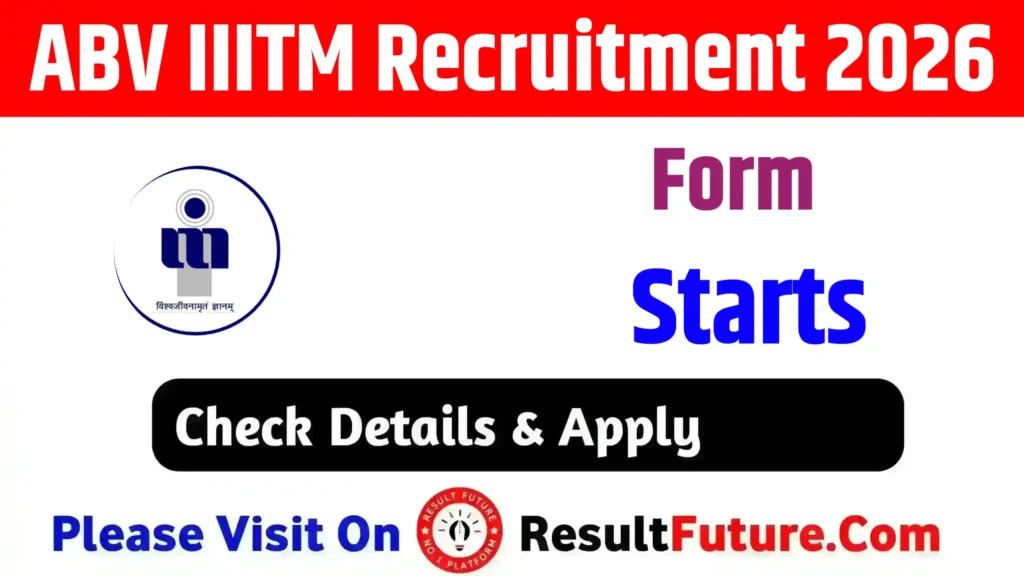 ABV IIITM Recruitment 2026