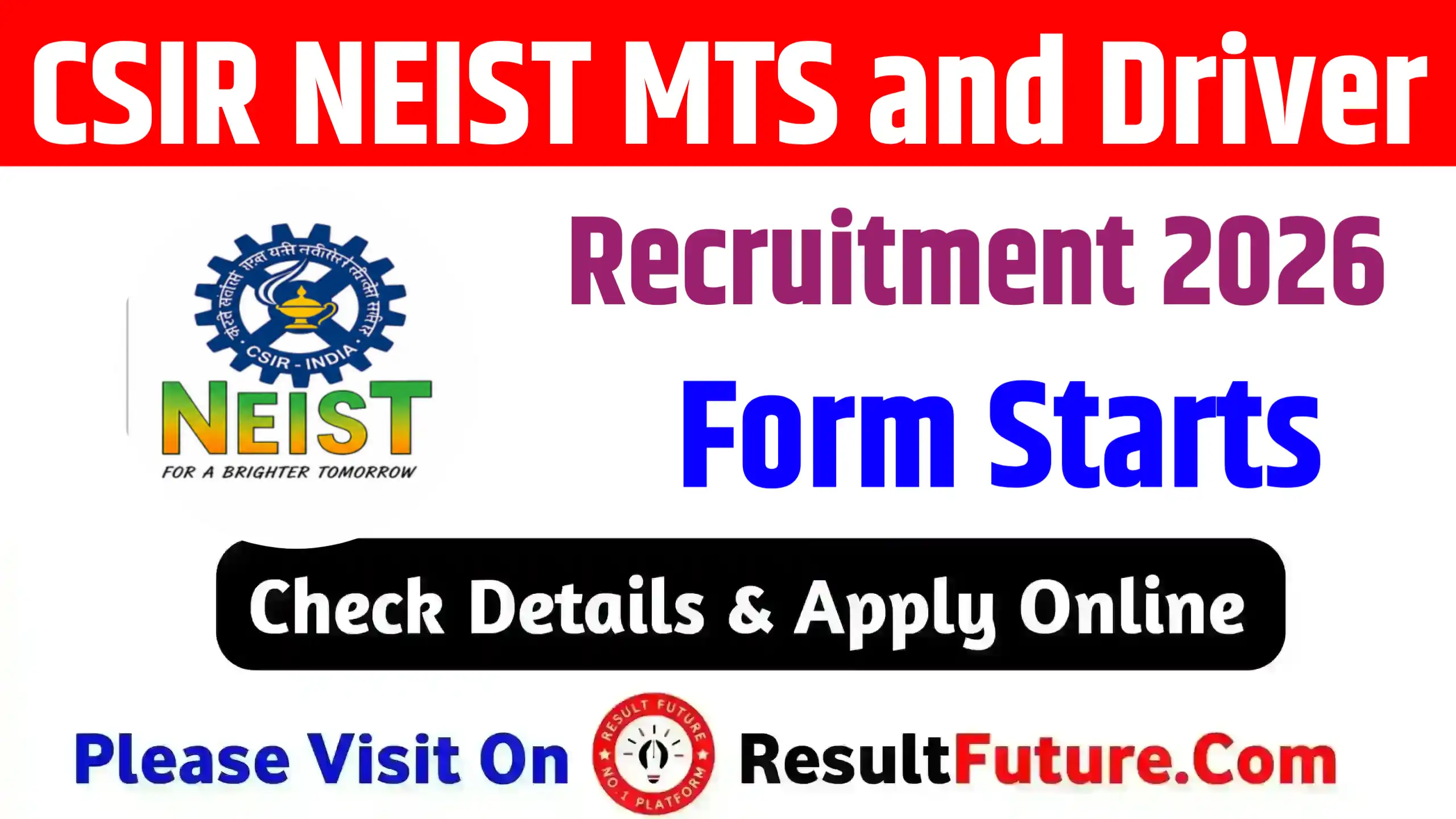 CSIR NEIST MTS and Driver Recruitment 2026