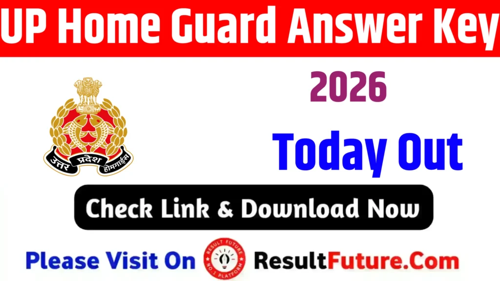 UP Home Guard Answer Key 2026 : Today Out