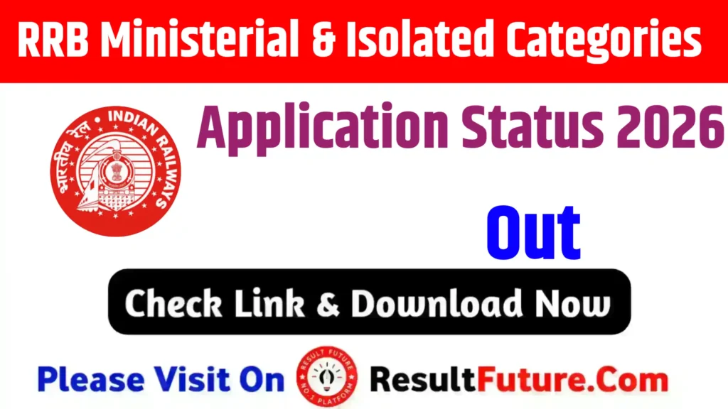 RRB Ministerial & Isolated Categories Application Status 2026