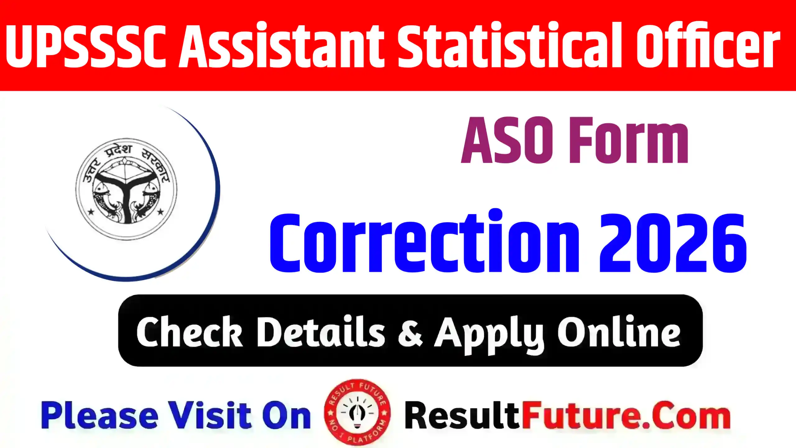 UPSSSC Assistant Statistical Officer ASO Form Correction 2026
