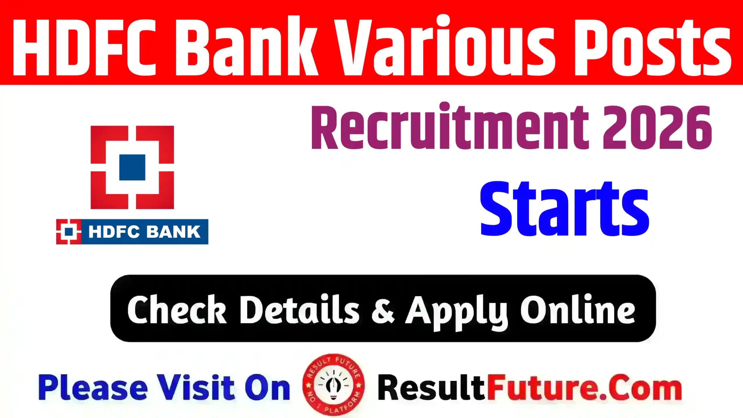 HDFC Bank Various Posts Recruitment 2026: Various Posts Apply Online Starts