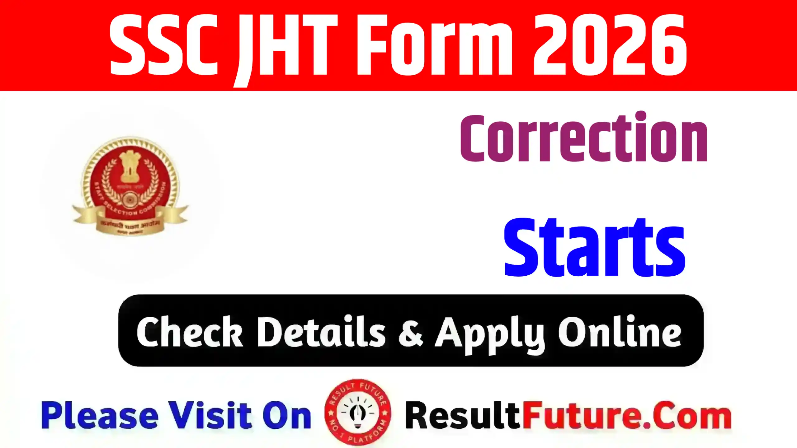 SSC JHT Form Correction 2026