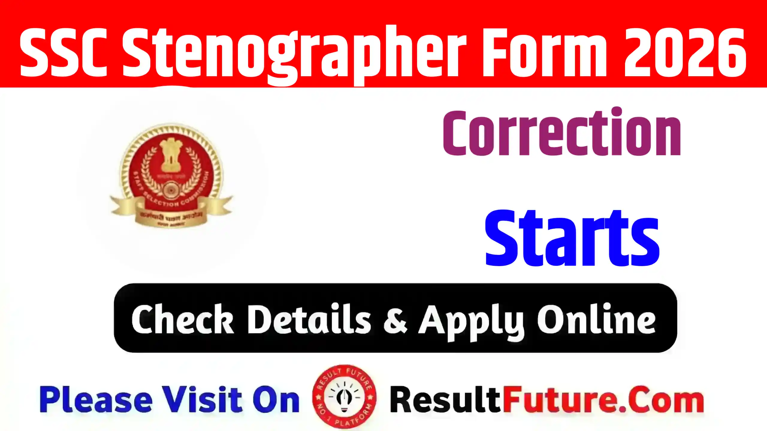 SSC Stenographer Form Correction 2026