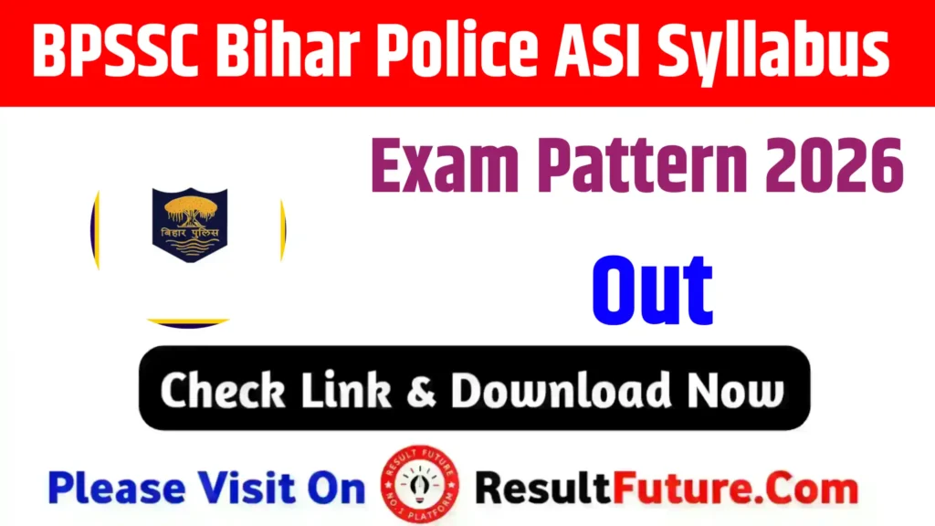 BPSSC Bihar Police ASI Syllabus & Exam Pattern 2026