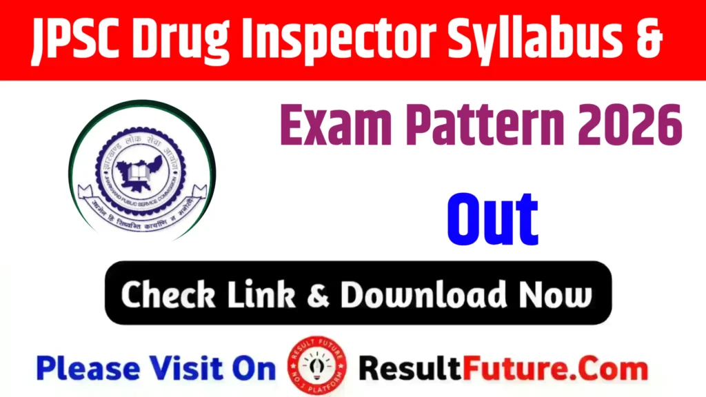 JPSC Drug Inspector Syllabus & Exam Pattern 2026